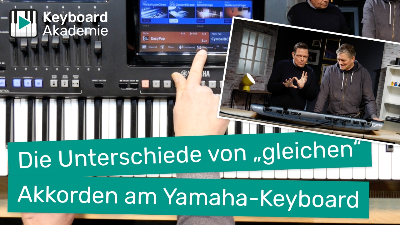 Die Unterschiede von „gleichen“ Akkorden am Yamaha-Keyboard | Power-Tipp